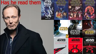 Has Lars Mikkelsen Read The Thrawn Novels?