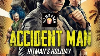 تریلر فیلم سینمایی: Accident Man: Hitman's holiday 2022(مرد حادثه آفرین: تعطیلات آدمکش ۲۰۲۲)
