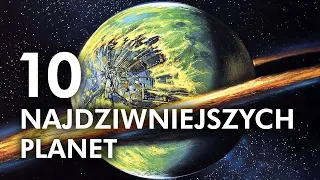 Jaka jest NAJDZIWNIEJSZA PLANETA we wszechświecie?