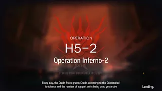 [Arknights] H5-2 - Operation Inferno 2