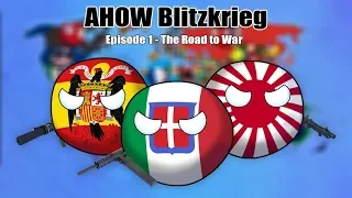 Alternative History of the World Blitzkrieg - Ep. 1 - The Road to War