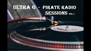 UK Garage Pirate Radio Sessions Vol 1