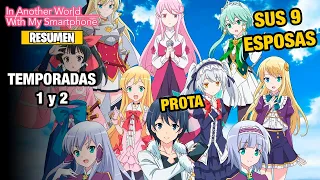 🌟Isekai Wa Smartphone [Resumen] TEMPORADAS 1 y 2 | RESUMEN DE ANIME | Isekai Wa Smartphone to Tomoni