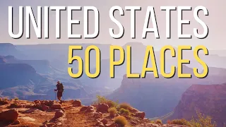 50 Places To Travel To in the  USA - Travel Guide