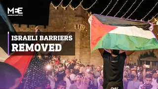 Palestinians celebrate removal of Israeli barriers from Jerusalem’s Damascus Gate