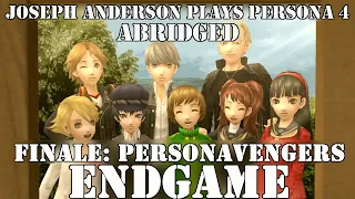 Joseph Anderson Plays Persona 4: Abridged | Part 8 (Finale)