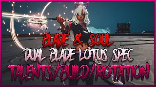 Blade & Soul - Dual Blade Lotus Spec XML | Opener + Rotation + Macro