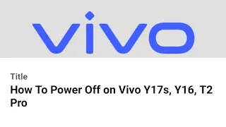 How To Power Off on Vivo Y17s, Y16, T2 Pro