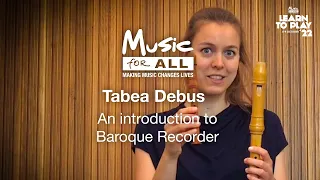 Music for All Charity |  Learn To Play | Baroque Recorder - with Tabea Debus