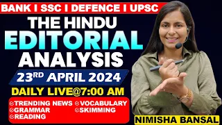 Editorial Analysis | 23rd April ,2024 | Vocab, Grammar, Reading, Skimming | Nimisha Bansal