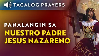 Panalangin sa Nuestro Padre Jesus Nazareno •  Black Nazarene Tagalog Prayer