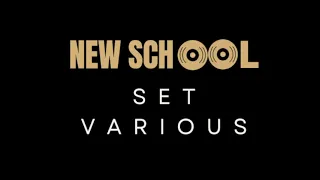 New School - Set Various