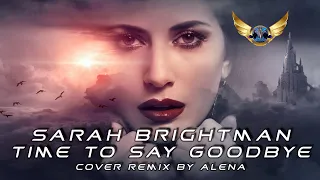 Sarah Brightman - Time To Say Goodbye (Cover Remix by Alena) + Mega Games Mashup