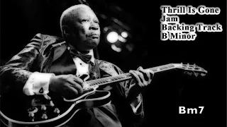 BB King The Thrill Is Gone   Best Backing Track B minor-Minor Blues Guitar Backing Track (Bm)