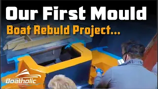 We make a Fibreglass Mould | DIY Boat Rebuild Project - EP.10