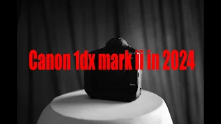 Canon 1dx mk II in 2024
