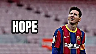 Lionel Messi • Hope - XXXTENTACION | Skills & Goals FHD