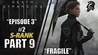 Death Stranding Gameplay Walkthrough [HARD] Part 9 "Episode 3" #2 S-Rank | CenterStrain01