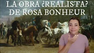 El ¿realismo? de Rosa Bonheur: la pintora que supo imponerse.