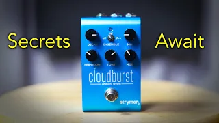 Strymon Cloudburst: Small Reverb | Big Secrets!