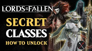 Lords of the Fallen All Secret Classes - (Lord, Radiant Purifier, Putrid Child & Dark Crusader)