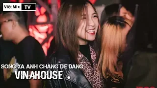 Sống Xa Anh Chẳng Dễ Dàng Remix | Official Audio | Việt Mix TV |