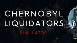 Chernobyl Liquidators Simulator - Поиграем?