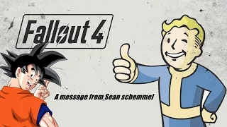Fallout 4:  A message from Sean Schemmel (Goku)