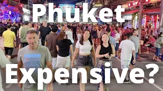 Phuket 2023 Expensive? Flight Hotel Bangla OTOP Food Drink & more! Patong Phuket Thailand