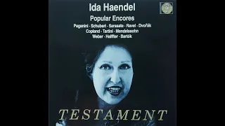 Ida Haendel - Paganini: La Clochette, Op. 7 (Ed. Kreisler)