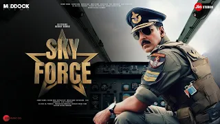 Sky Force - Trailer | Akshay Kumar | Veer Pahariya | Kriti Sanon, Anupam Kher, Dinesh Vijan, Jyoti 2