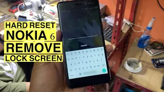 Hard Reset Nokia 6 TA-1021 Remove Screen Lock Password Pin Pattern