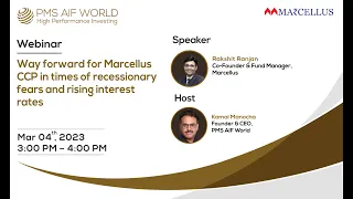 Candid conversation on way forward for Marcellus CCP |Rakshit Ranjan & Kamal Manocha I PMS AIF WORLD