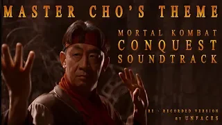 MASTER CHO'S THEME - MORTAL KOMBAT. CONQUEST. Soundtrack_RE - Recorded version.