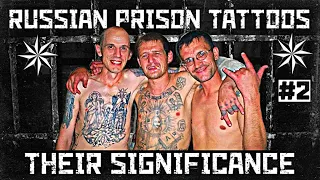 PRISON TATTOOS OF RUSSIAN PRISONERS PART 2