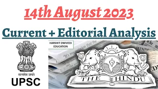 14th August 2023 - Editorial Analysis + Daily General Awareness Articles by Harshit Dwivedi