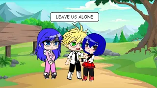 Leave Us Alone| Miraculous Ladybug| Gacha Club Meme