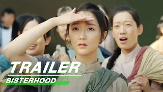 Trailer: Different life trajectories of sisters | Sisterhood | 南洋女儿情 | iIQIYI