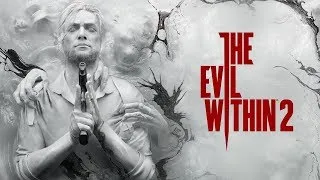 The Evil Within 2 (часть 2)