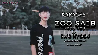 Zoo Siab Nrog Koj - RWG XYOOJ (Karaoke)