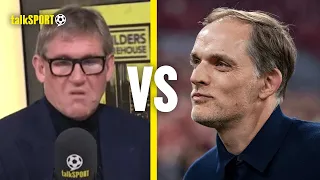 Simon Jordan DOUBTS Any BIG Premier League Club Would Take Tuchel Due To His Divisive Nature! 😳🔥