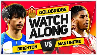 BRIGHTON vs MANCHESTER UNITED LIVE STREAM Watchalong with Mark Goldbridge