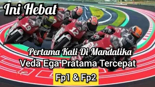 Luarbiasa ‼️Asia Talent Cup 2022, Veda Ega Pratama Melibas Waktu Tercepat Fp1& Fp2 Sirkuit Mandalika