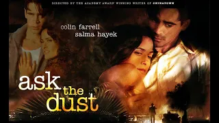 Ask the Dust (2006) Salma Hayek & Colin Farrell