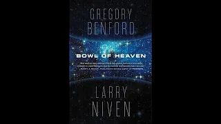 Bowl of Heaven [1/2] by Larry Niven & Gregory Benford (Joe Peck)