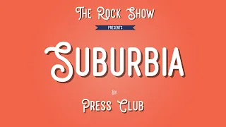 Press Club - Suburbia [Sub Esp]