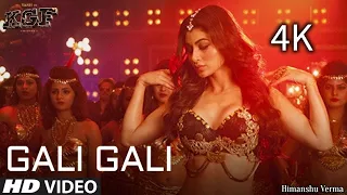 Gali Gali Me (4k Video) | Himanshu Verma Ft. Neha Kakkar | KGF | Mouni Roy | Rocking Star Yash