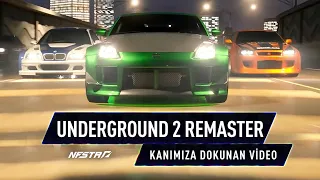 Need for Speed Underground 2 Remaster 2022 - Kanımıza Dokunan Video