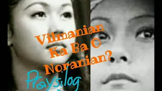 VILMANIAN KA BA O NORANIAN?