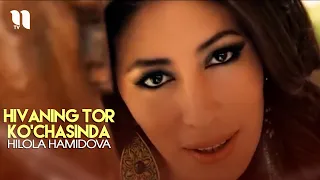 Hilola Hamidova   Hivaning tor ko'chasinda (Official Music Video)